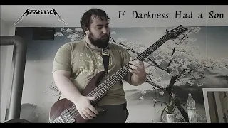 Metallica - If Darkness Had a Son (bass cover + tabs in description)