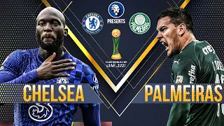 CHELSEA VS PALMEIRAS LIVE WATCHALONG - FIFA CLUB WORLD CUP FINAL 2021