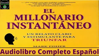 MILLONARIO INSTANTANEO AUDIOLIBRO EN ESPANOL COMPLETO 💰💲