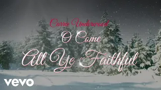 Carrie Underwood - O Come All Ye Faithful (Official Audio Video)