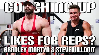 BRADLEY MARTYN AND STEVE WILL DOIT LIKES FOR REPS? | COACHING UP