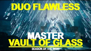 Duo Flawless MASTER Vault of Glass | Season of the Wish