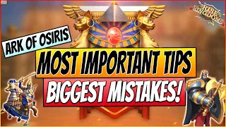 Most Important TIPS and MISTAKES TO AVOID in ARK OF OSIRIS in 2020 | Rise of Kingdoms