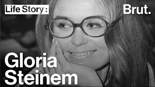 The life of Gloria Steinem