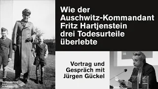Heimkehr eines Auschwitz-Kommandanten. Wie Fritz Hartjenstein drei Todesurteile überlebte
