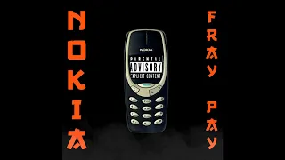 Fray Pay - Nokia (prod. by BASSEFUR)