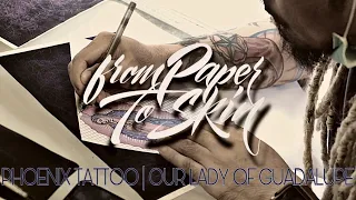 FROM PAPER TO SKIN | OUR LADY OF GUADALUPE + PHOENIX TATTOO | TATTOO STORIES |MARLON AMOROTO| COUPLE