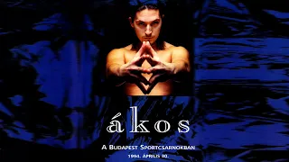 ÁKOS • TEST - Koncert a Budapest Sportcsarnokban  |  1994. április 30.