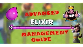 Advanced Guide to Elixir Management Tips and Tricks | Clash Royale