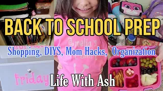 Back To School Prep! | Shopping, DIYS, Organization, Mom Hacks and MORE
