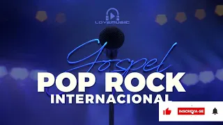 Playlist Pop Rock Gospel Internacional | Melhores músicas para se inspirar