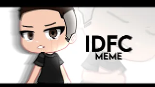 IDFC MEME | Gacha Club (Tweening)