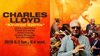 CHARLES LLOYD "Kindred Spirits" : BLUE NOTE TOKYO 2019 trailer