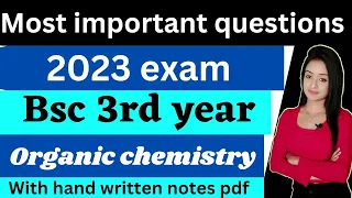 bsc 3rd year organic chemistry most important questions for 2023 exam, knowledge adda, bsc organic