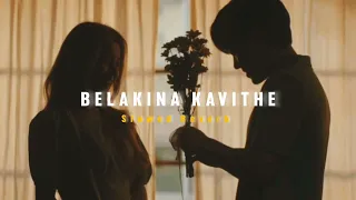 Belakina kavithe ( Slowed + Reverb ) | Soul Vibez