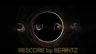 DUNE 1 Trailer | Rescore by Berintz