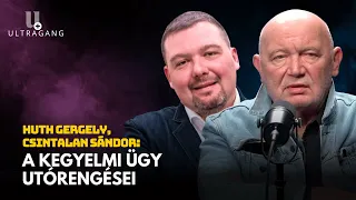 Magyar Péter: jött vagy küldték? - Csintalan Sándor, Huth Gergely