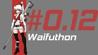 Waifuthon Episode 0.12 You meddling kids and your dumb dog!