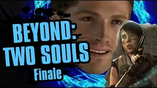 Leave Me Alone Ryan | Beyond: Two Souls Part 5 Finale