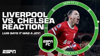 REACTING to Liverpool's BIG WIN vs. Chelsea 👏 'It was a JOY to watch!' - Luis Garcia | ESPN FC