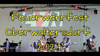 Feuerwehrfest Oberwaltersdorf 2024