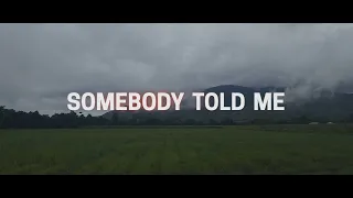 Josepe - Somebody Told Me (Lyric Video)