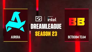 Dota2 - Aurora vs BetBoom Team - DreamLeague Season 23 - Playoffs