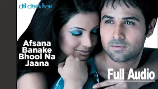 Afsana Banake Bhool Na Jaana  | Dil Diya Hai | Emraanhashmi | Himeshreshammiya  | Dhamakamusic