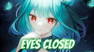 Nightcore - Eyes Closed (Lyrics) (William Black ft. RUNN)