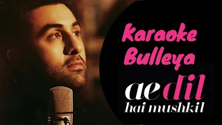 Bulleya - Karaoke | ADHM | Amit Mishra, Shilpa Rao |Pritam | RuCho