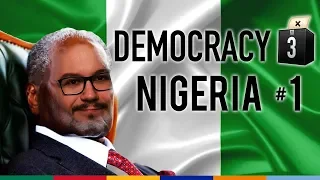 Nigeria #1 - Democracy 3 Africa