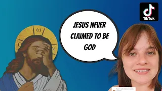 Viral Tik Tokker: "Jesus Never Claimed to Be God"