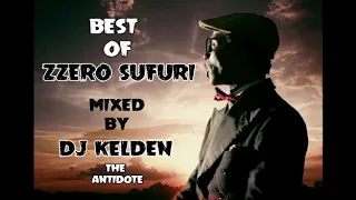 BEST OF ZZERO SUFURI INTRO 2019 MIX(MATIATI,MATISHA,MANZI,ZIMENISHIKA,WASE WASE)