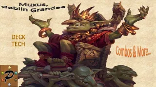 Muxus, Goblin Grandee Goblins Tribal EDH Deck Tech - Combos & More