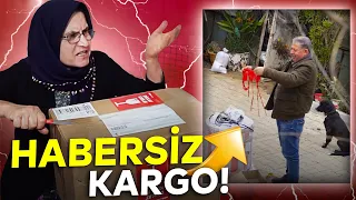 EVE HABERSİZ SÜREKLİ KARGO YOLLADIM!