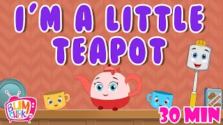 I am a Little Teapot|I am a Little Teapot Poem|Nursery Rhymes & Kids Songs|30Min Non-Stop|BumcheekTV