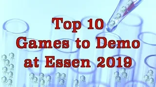 Top 10 Games to Demo at Essen 2019