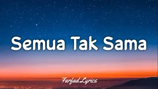 Padi - Semua Tak Sama (Lyrics) 🎵