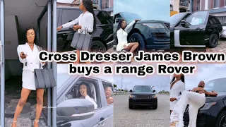 Cross Dresser James Brown buys a range Rover #jamesbrown #bobrisky #celebritygossip