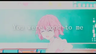 A Silent Voice Amv-Koe No Katachi Amv- You were good to me