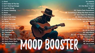 MOOD BOOSTER - Country Music Playlist For You After A Long Day - Top Country Songs Right Now 2024