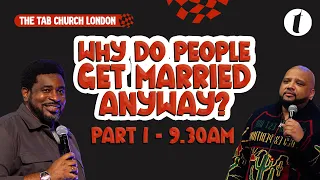 Why Do People Get Married Anyway? | 25.02.24 | Sunday Service