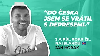 Jan Horák - Jak se žije na Islandu? Půl roku tma, deprese a shnilé ryby - PODCAST #001