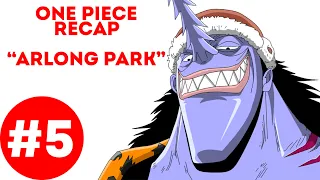 One Piece Recap #5 : Arlong Park Arc