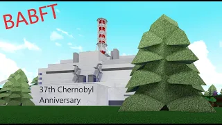 BABFT International Chernobyl Remembrance Day 37 anniversary