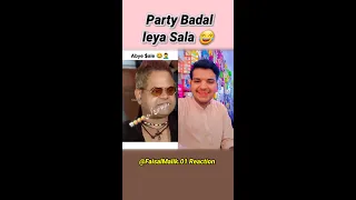 Party Badal leya Sala 😂 || Memes #shorts Faisal Malik.01 Reaction