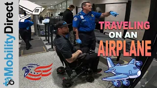 Traveling With A Power Wheelchair On An Airplane - The Absolute Complete Guide