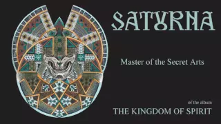 SATURNA - Master of the Secret Arts