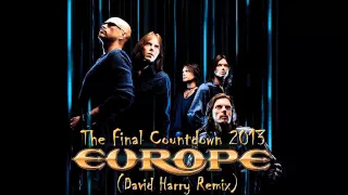 Europe - The Final Countdown (David Harry Remix)