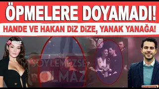 Hakan Sabancı, Hande Erçel'i öpücüklere boğdu! Atina'da aşk tazelediler...